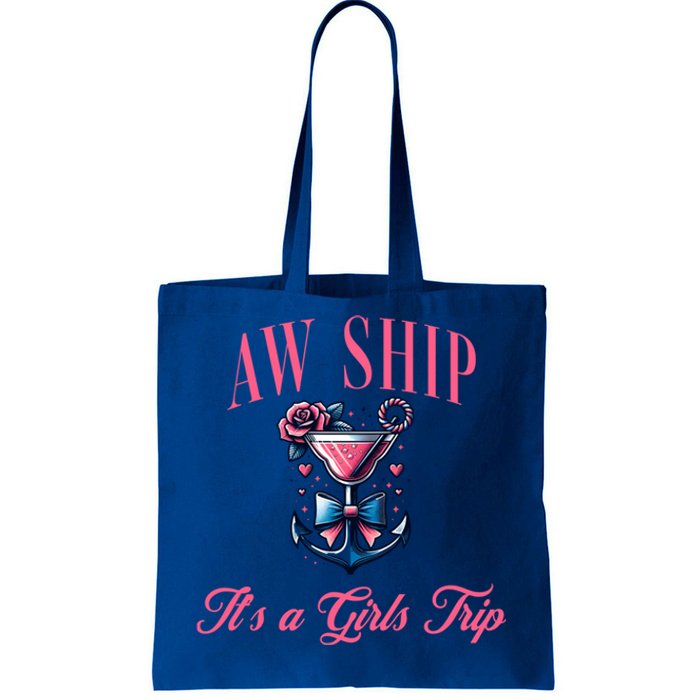 Aw Ship ItS A Trip Cruise Trip Oh Sip Coastal Gift Tote Bag