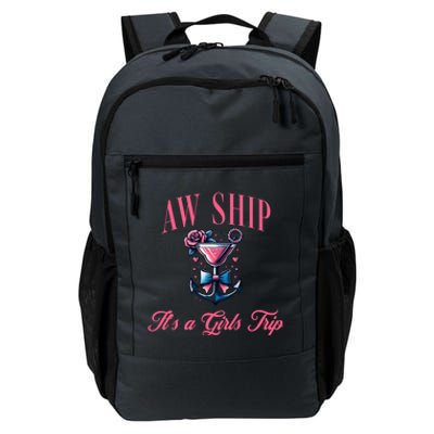 Aw Ship ItS A Trip Cruise Trip Oh Sip Coastal Gift Daily Commute Backpack