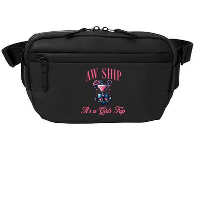 Aw Ship ItS A Trip Cruise Trip Oh Sip Coastal Gift Crossbody Pack