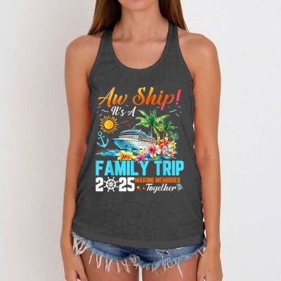 Aw Ship! It’S A Family Trip 2025 Family Matching Cruise Women's Knotted Racerback Tank