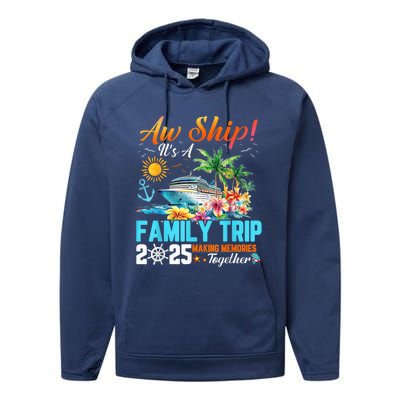 Aw Ship! It’S A Family Trip 2025 Family Matching Cruise Performance Fleece Hoodie