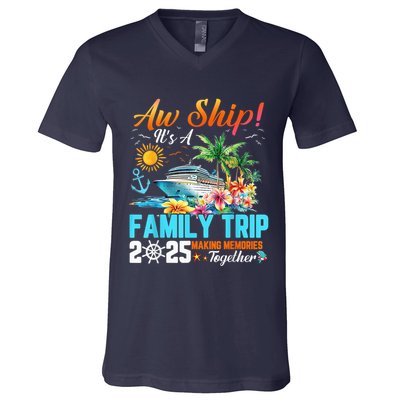 Aw Ship! It’S A Family Trip 2025 Family Matching Cruise V-Neck T-Shirt