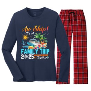 Aw Ship! It’S A Family Trip 2025 Family Matching Cruise Women's Long Sleeve Flannel Pajama Set 