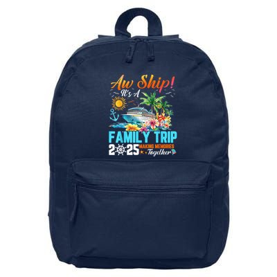 Aw Ship! It’S A Family Trip 2025 Family Matching Cruise 16 in Basic Backpack