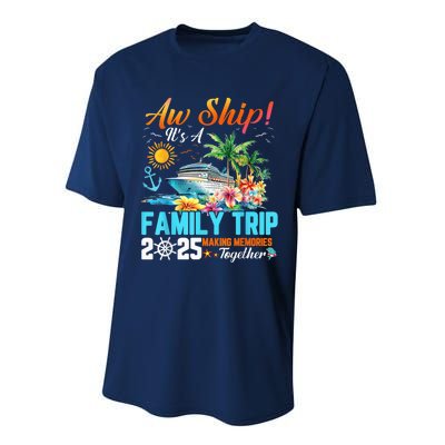 Aw Ship! It’S A Family Trip 2025 Family Matching Cruise Performance Sprint T-Shirt