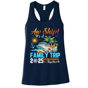 Aw Ship! It’S A Family Trip 2025 Family Matching Cruise Women's Racerback Tank