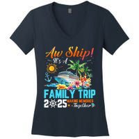 Aw Ship! It’S A Family Trip 2025 Family Matching Cruise Women's V-Neck T-Shirt