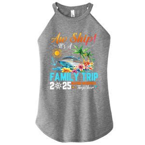 Aw Ship! It’S A Family Trip 2025 Family Matching Cruise Women's Perfect Tri Rocker Tank