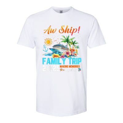 Aw Ship! It’S A Family Trip 2025 Family Matching Cruise Softstyle CVC T-Shirt