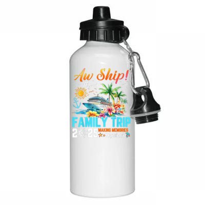 Aw Ship! It’S A Family Trip 2025 Family Matching Cruise Aluminum Water Bottle