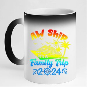 Aw Ship Its A Family Cruise 2024 Trip Vacation Matching 11oz Black Color Changing Mug