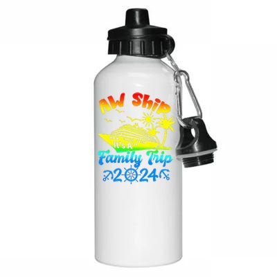 Aw Ship Its A Family Cruise 2024 Trip Vacation Matching Aluminum Water Bottle