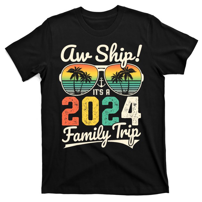 Aw Ship ItS A 2024 Family Trip Family Cruise Vintage T-Shirt