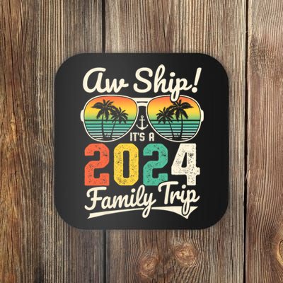 Aw Ship ItS A 2024 Family Trip Family Cruise Vintage Coaster