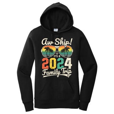 Aw Ship ItS A 2024 Family Trip Family Cruise Vintage Women's Pullover Hoodie