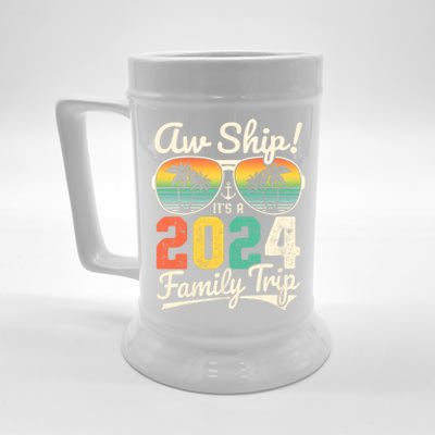 Aw Ship ItS A 2024 Family Trip Family Cruise Vintage Beer Stein