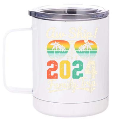 Aw Ship ItS A 2024 Family Trip Family Cruise Vintage 12 oz Stainless Steel Tumbler Cup