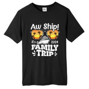 Aw Ship ItS A Family Trip 2024 Family Cruise Squad Matching Tall Fusion ChromaSoft Performance T-Shirt