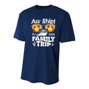 Aw Ship ItS A Family Trip 2024 Family Cruise Squad Matching Youth Performance Sprint T-Shirt