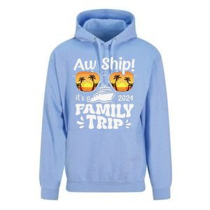 Aw Ship ItS A Family Trip 2024 Family Cruise Squad Matching Unisex Surf Hoodie