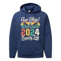 Aw Ship It's A 2024 Family Trip Family Cruise Vintage Performance Fleece Hoodie