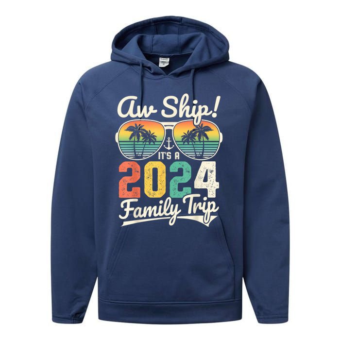 Aw Ship It's A 2024 Family Trip Family Cruise Vintage Performance Fleece Hoodie