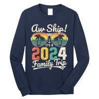 Aw Ship It's A 2024 Family Trip Family Cruise Vintage Long Sleeve Shirt