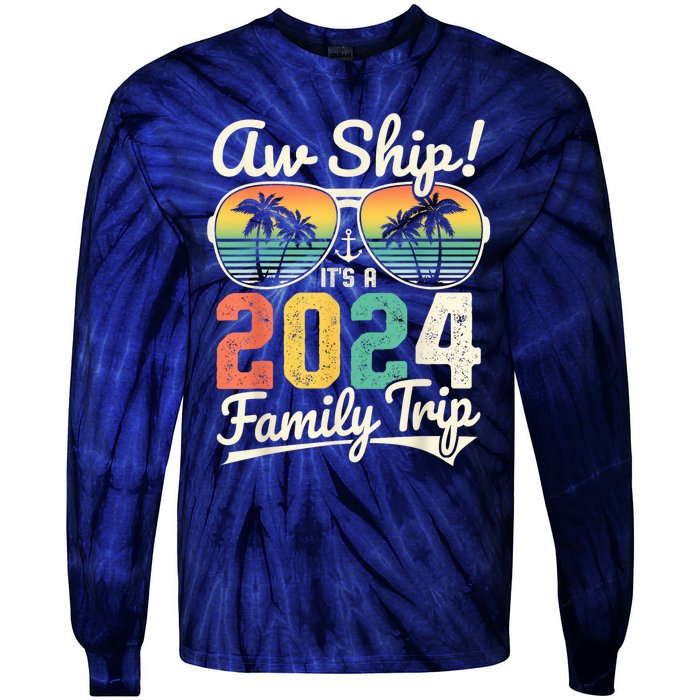 Aw Ship It's A 2024 Family Trip Family Cruise Vintage Tie-Dye Long Sleeve Shirt