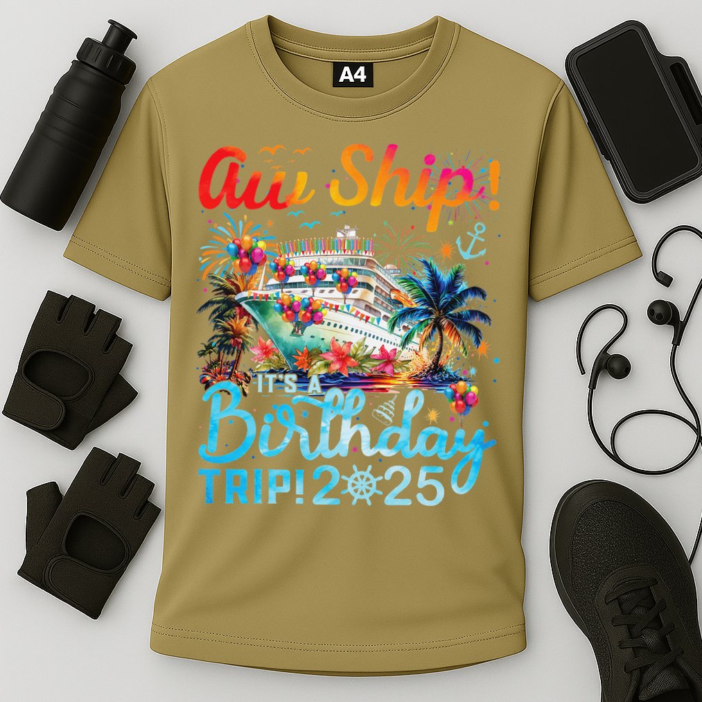 Aw Ship Its A Birthday Trip Cruise Birthday Vacation 2025 Cooling Performance Crew T-Shirt