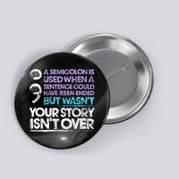 A Semicolon Is Used When A Sentence Could Have Been Ended Button