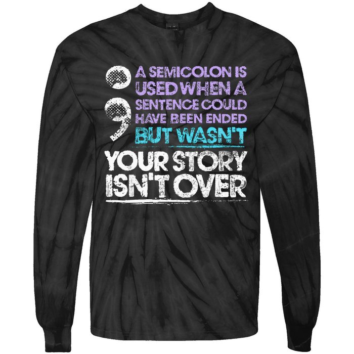 A Semicolon Is Used When A Sentence Could Have Been Ended Tie-Dye Long Sleeve Shirt