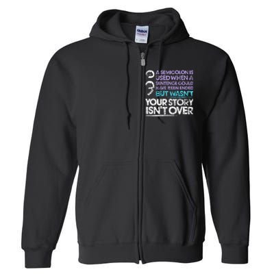 A Semicolon Is Used When A Sentence Could Have Been Ended Full Zip Hoodie