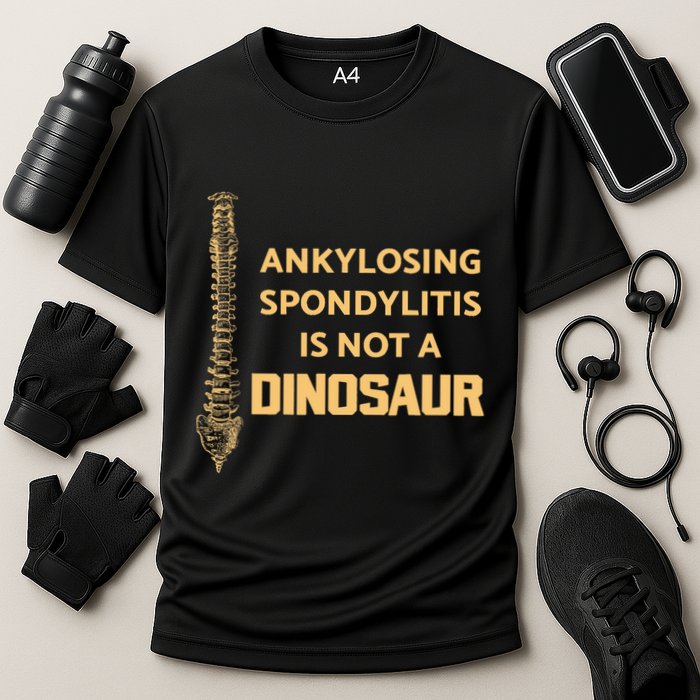 Ankylosing Spondylitis Is Not A Dinosaur AS Spine Awareness Performance Shirt