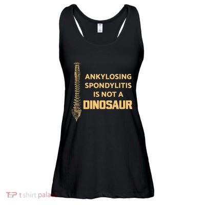 Ankylosing Spondylitis Is Not A Dinosaur AS Spine Awareness Ladies Essential Flowy Tank