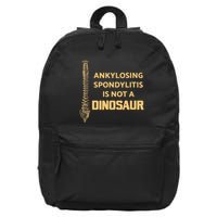 Ankylosing Spondylitis Is Not A Dinosaur AS Spine Awareness 16 in Basic Backpack