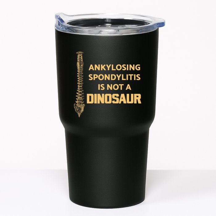 Ankylosing Spondylitis Is Not A Dinosaur AS Spine Awareness Tumbler