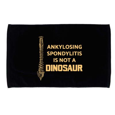 Ankylosing Spondylitis Is Not A Dinosaur AS Spine Awareness Microfiber Hand Towel