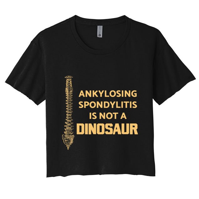Ankylosing Spondylitis Is Not A Dinosaur AS Spine Awareness Crop Top
