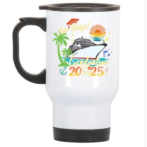 Aw Ship ItS A Grad Trip 2025 Graduation Cruise 2025 Gift Stainless Steel Travel Mug