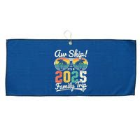 Aw Ship ItS A 2025 Family Trip Family Cruise Vintage Large Microfiber Waffle Golf Towel