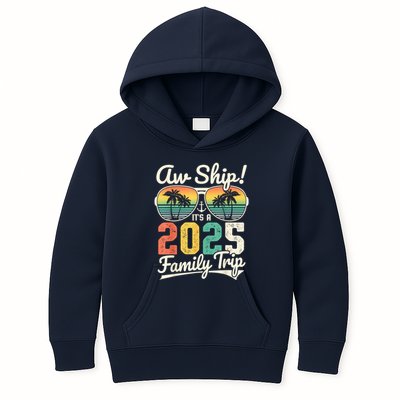 Aw Ship ItS A 2025 Family Trip Family Cruise Vintage Kids Hoodie