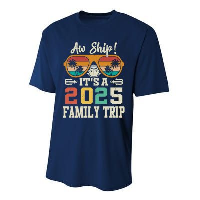 Aw Ship ItS A 2025 Family Trip Matching Cruise Vintage Performance Sprint T-Shirt