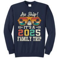 Aw Ship ItS A 2025 Family Trip Matching Cruise Vintage Tall Sweatshirt