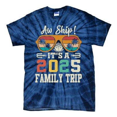 Aw Ship ItS A 2025 Family Trip Matching Cruise Vintage Tie-Dye T-Shirt