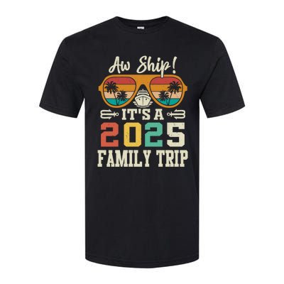 Aw Ship ItS A 2025 Family Trip Matching Cruise Vintage Softstyle CVC T-Shirt