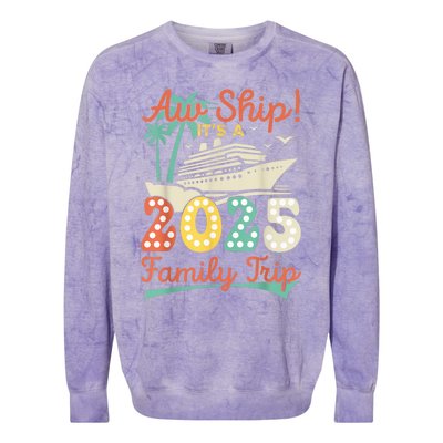 Aw Ship ItS A 2025 Family Trip Vacation Matching Cruise Colorblast Crewneck Sweatshirt