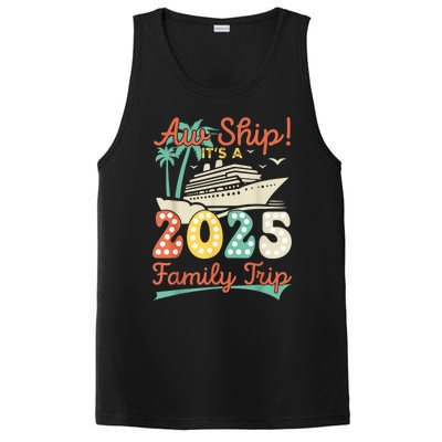 Aw Ship ItS A 2025 Family Trip Vacation Matching Cruise PosiCharge Competitor Tank