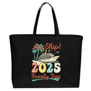 Aw Ship ItS A 2025 Family Trip Vacation Matching Cruise Cotton Canvas Jumbo Tote