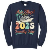 Aw Ship ItS A 2025 Family Trip Vacation Matching Cruise Sweatshirt