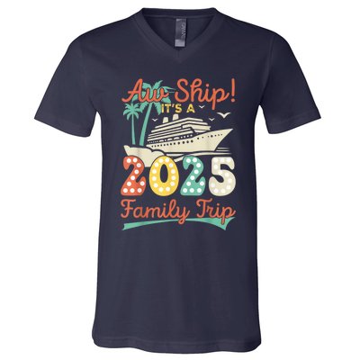 Aw Ship ItS A 2025 Family Trip Vacation Matching Cruise V-Neck T-Shirt